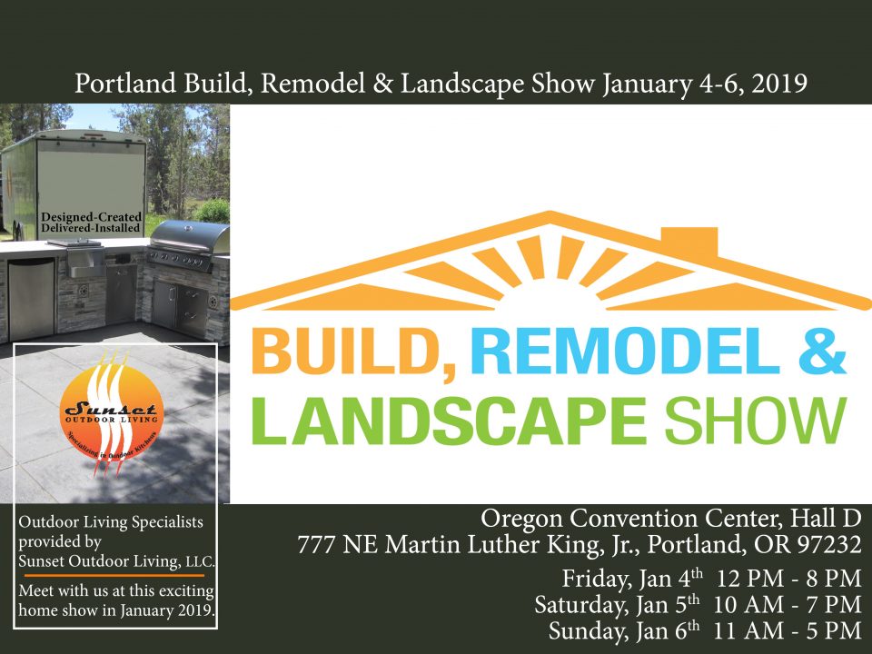 Portland Build, Remodel, & Landscape Show 2019