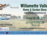 Willamette Valley Home & Garden Show October 4-6, 2019